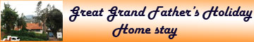 Great Grand Father's Holiday Home Stay